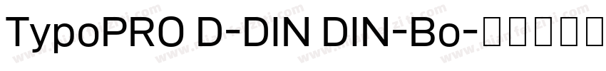 TypoPRO D-DIN DIN-Bo字体转换